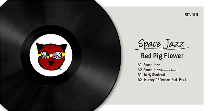 SOV010 | RED PIG FLOWER – SPACE JAZZ EP